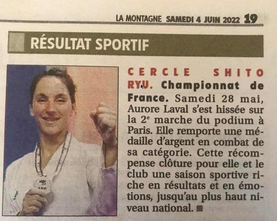 Karate Ussel : Cercle shito ryu karate ussel Résultats 2021-2022
Championnats de France Aurore Laval
Journal La Montagne